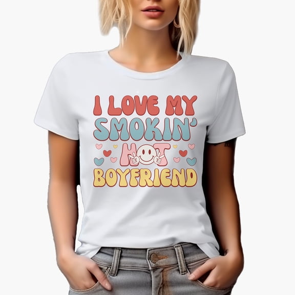 Retro I Love My Smokin' Hot Boyfriend, Groovy Text, Valentine's Day Gift, White T-Shirt, Small
