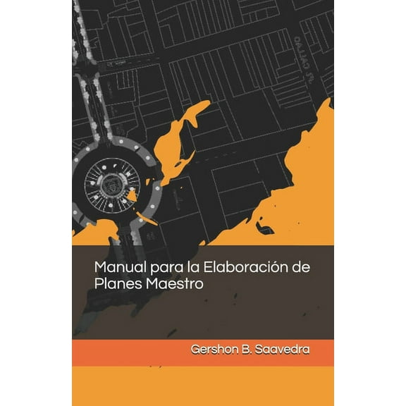 Manual para la Elaboración de Planes Maestro (Paperback)