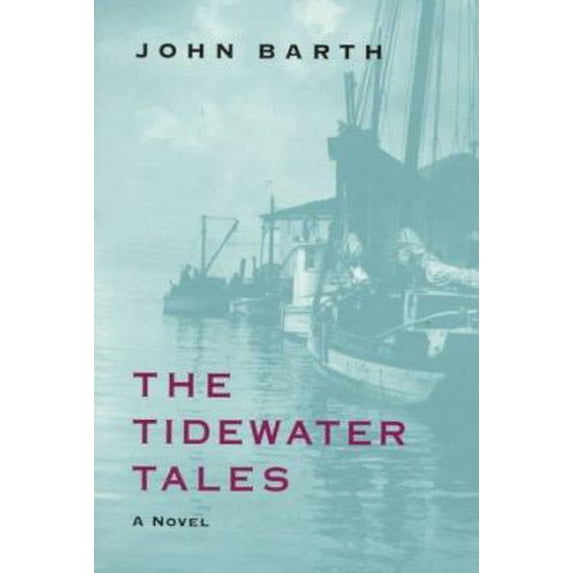Pre-Owned The Tidewater Tales (Maryland Paperback Bookshelf) (Paperback) 080185556X 9780801855566