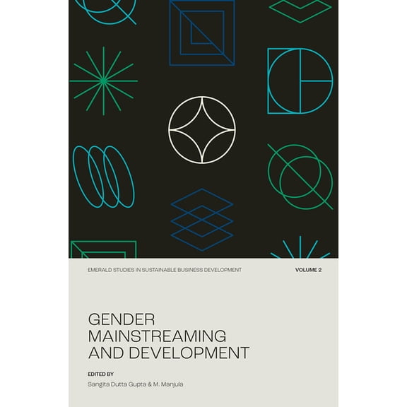 Emerald Studies in Sustainable Business Gender Mainstreaming and Development, (Hardcover)