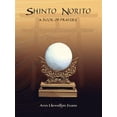 thumbnail image 1 of Pre-Owned Shinto Norito: A Book of Prayers (Paperback), 1 of 1