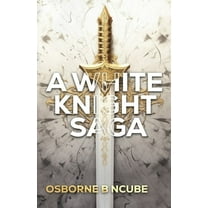 Kinndraill Kinndraill: A White Knight Saga, Book 1, (Paperback)