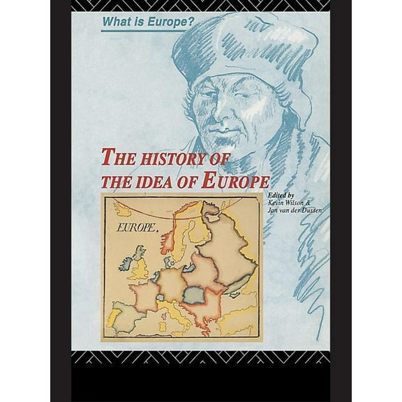 What Is Europe? The History of the Idea of Europe, (Hardcover)