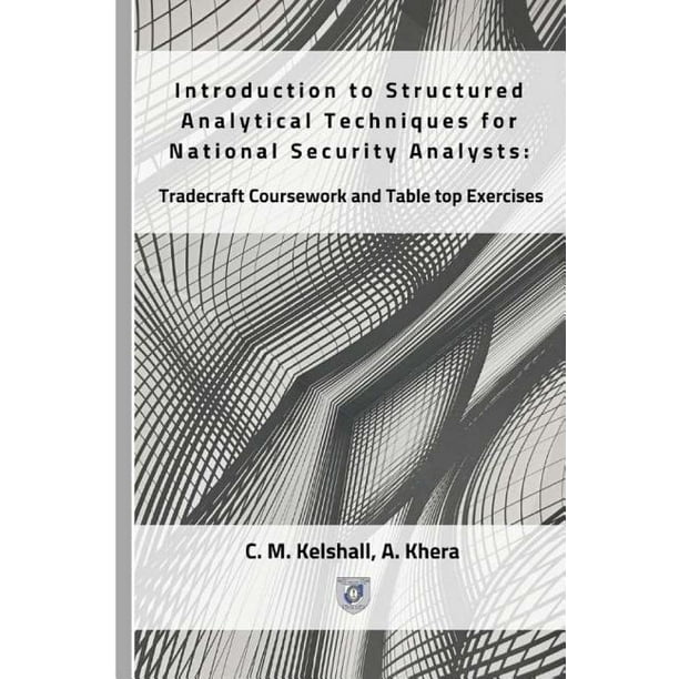 Structured analytical techniques work introduction to structured 