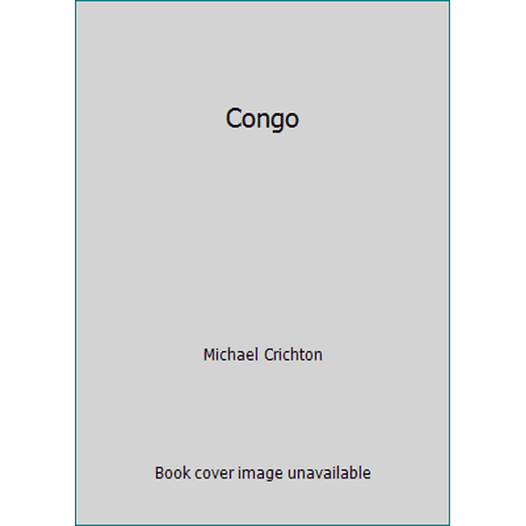 Pre-Owned Congo (Paperback) 014005863X 9780140058635