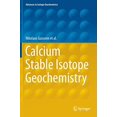 thumbnail image 1 of Calcium Stable Isotope Geochemistry (Advances in Isotope Geochemistry), 1 of 1