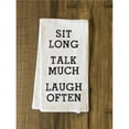 thumbnail image 1 of One Bella Casa 75123TW Sit Long Talk Much Laugh Often Tea Towel - Black, 1 of 1