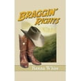 thumbnail image 1 of Pre-Owned Braggin' Rights, 9781594930959, 1594930953, Paperback,, 1 of 1