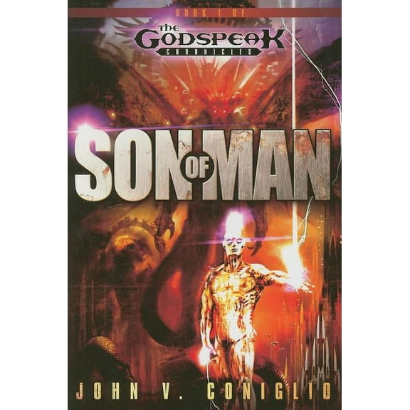 Son Of Man: Book One Of The Godspeak Chronicles