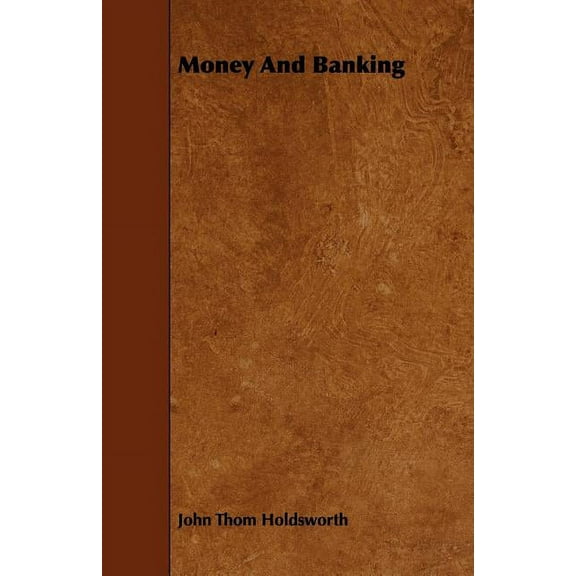 Money and Banking, (Paperback)