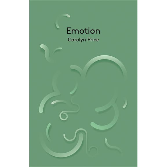Key Concepts in Philosophy: Emotion (Paperback)