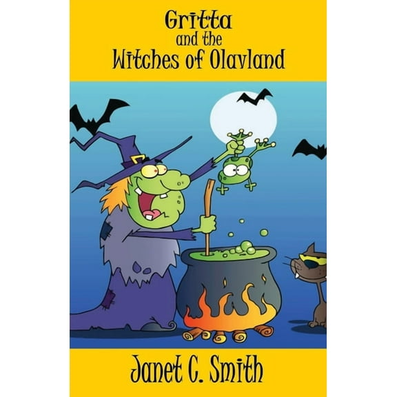Gritta and the Witches of Olavland, (Paperback)