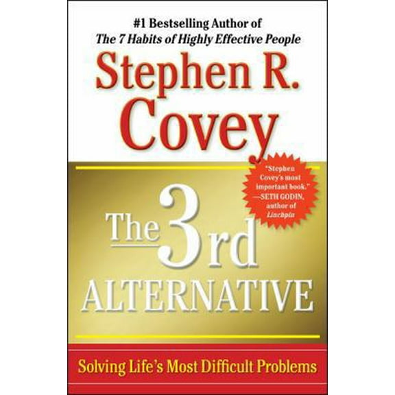 Pre-Owned The 3rd Alternative: Solving Life's Most Difficult Problems (Hardcover) 1451626266 9781451626261
