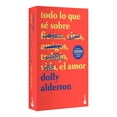 thumbnail image 3 of Libro Todo Lo Que Se Sobre El Amor Tapa Blanda, Autor Dolly Alderton, Editorial Booket Mexico, 3 of 3