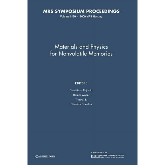 Mrs Proceedings Materials and Physics for Nonvolatile Memories: Volume 1160, (Paperback)