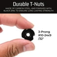 thumbnail image 2 of Bolt Dropper T Nuts - Stainless Steel T Nuts - Prong Nuts made of carbon steel and black zinc finish- Woodworking needs for Indoor and Outdoor Projects - #10-24 Thread, 9/32" Barrel Length, 3 Prongs, 2 of 6