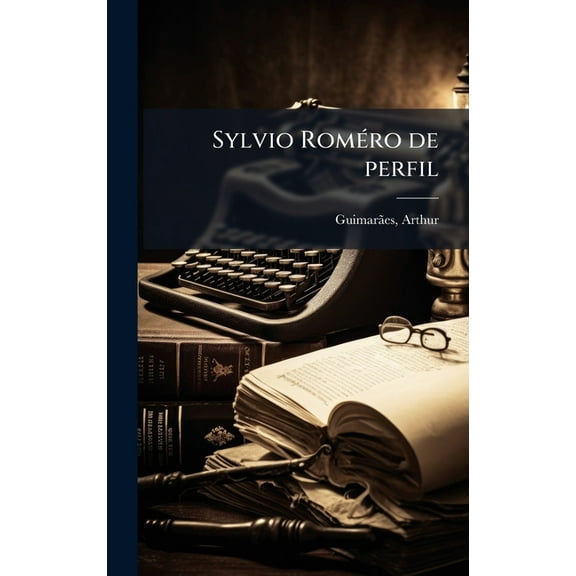 Sylvio RomÃ(c)ro de perfil, (Hardcover)