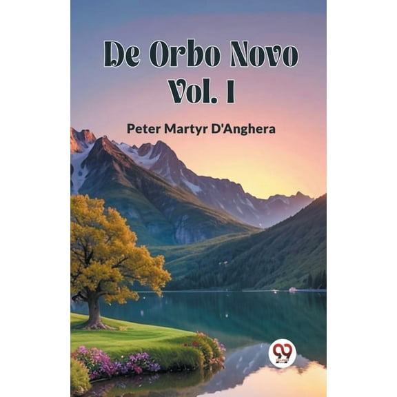 De Orbo Novo Vol. I, (Paperback)