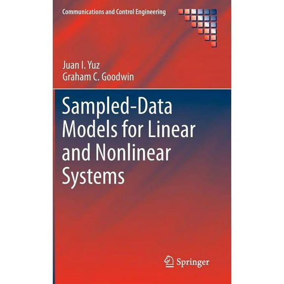 Communications and Control Engineering Sampled-Data Models for Linear and Nonlinear Systems, (Hardcover)