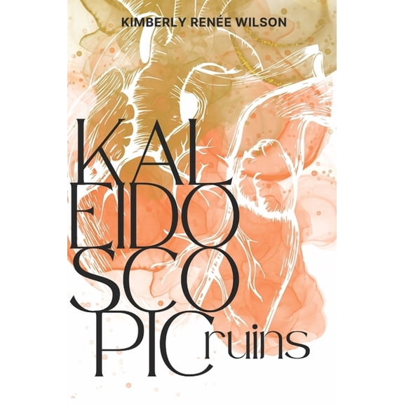 Kaleidoscopic Ruins, (Paperback)