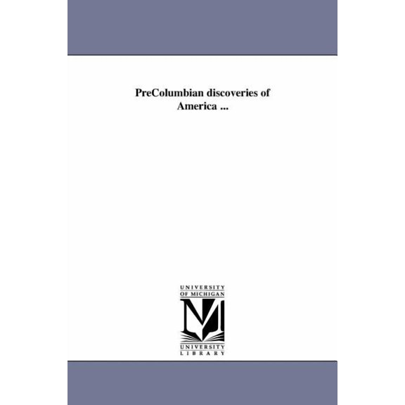 PreColumbian discoveries of America ..., (Paperback)