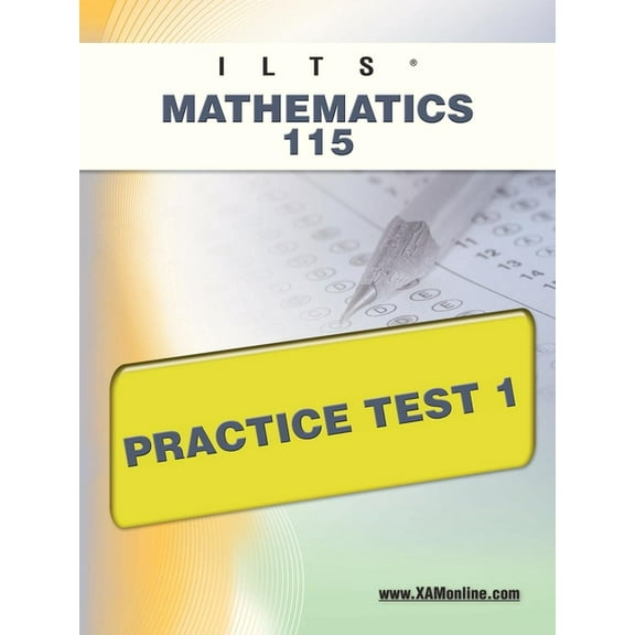 Ilts: Ilts Mathematics 115 Practice Test 1 (Paperback)