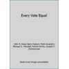 Pre-Owned Every Vote Equal (Paperback) 0979010705 9780979010705