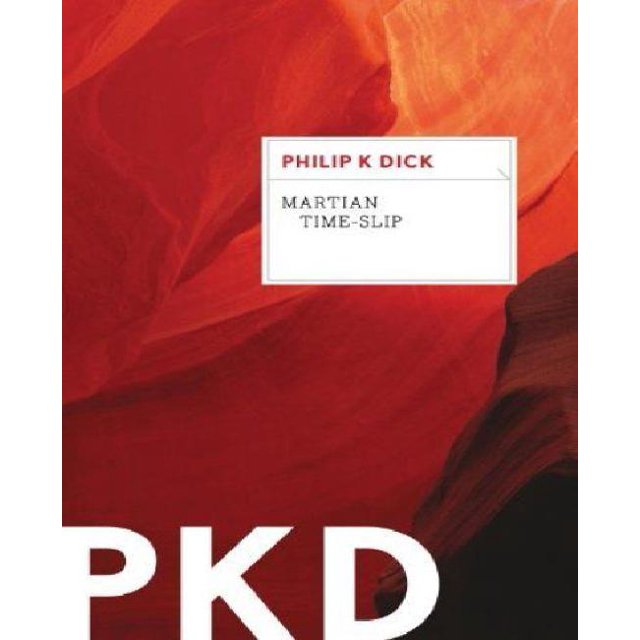 Martian Time-Slip By Dick, Philip K.
