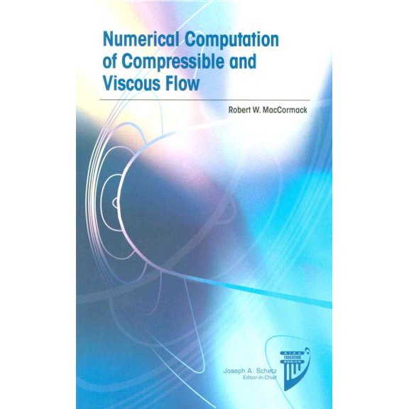 Pre-Owned AIAA Education: Numerical Computation of Compressible and Viscous Flow (Hardcover)