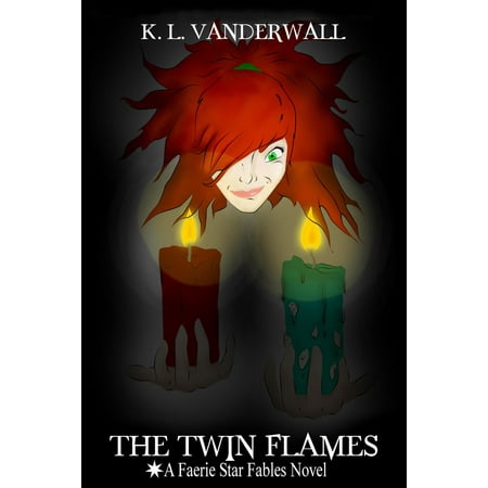 Faerie Star - The Twin Flames: A Faerie Star Fables Novel - eBook