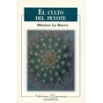 thumbnail image 1 of El culto del peyote, de Weston La Barre , Coyoacán, Blanda, 1 of 2