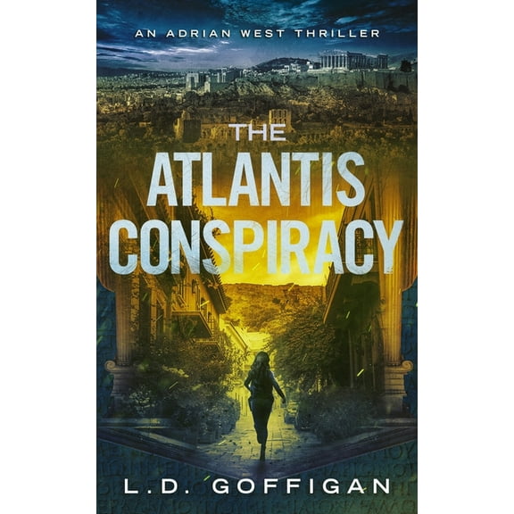 Adrian West Adventures: The Atlantis Conspiracy (Paperback)