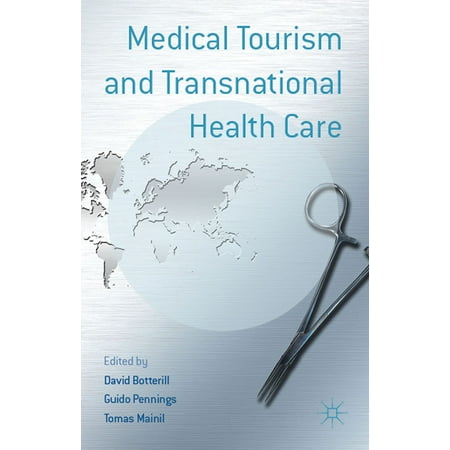 Medical Tourism and Transnational Health Care -