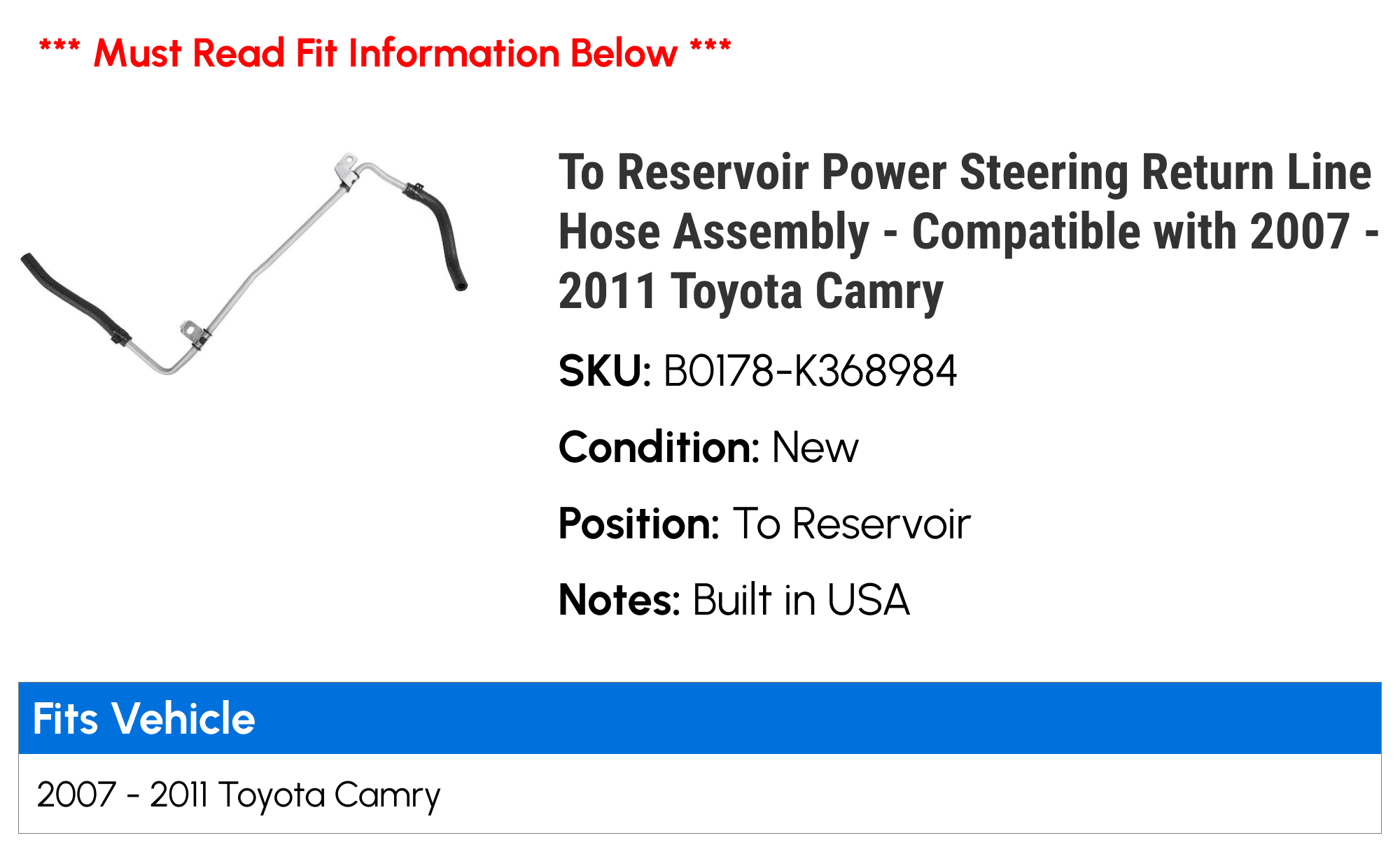 To Reservoir Power Steering Return Line Hose Assembly - Compatible with 2007 - 2011 Toyota Camry 2008 2009 2010