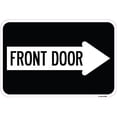 thumbnail image 1 of SignMission A-1218-24389 12 x 18 in. Aluminum Sign - Front Door with Right Arrow, 1 of 1