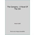 thumbnail image 1 of Pre-Owned The Company - A Novel Of The CIA (Paperback) 0330413058 9780330413053, 1 of 1