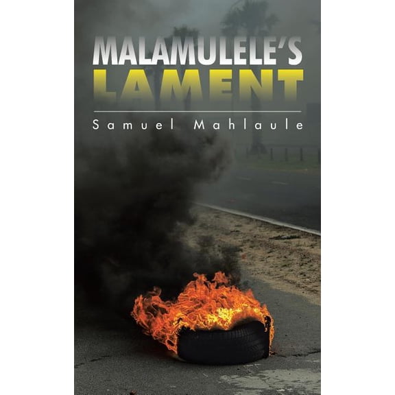 Malamulele's Lament, (Paperback)