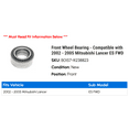 thumbnail image 2 of Front Wheel Bearing - Compatible with 2002 - 2005 Mitsubishi Lancer ES FWD 2003 2004, 2 of 2