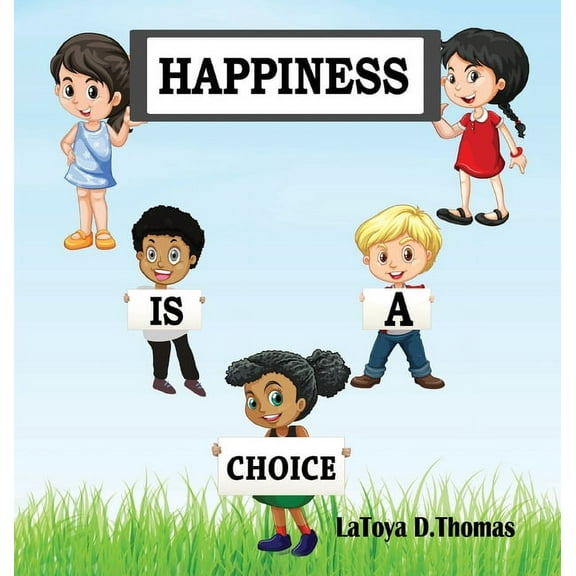 Happiness is a Choice, (Hardcover)