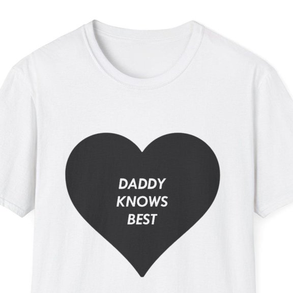 Daddy Knows Graphic T-Shirt | Playful Dad Slogan Tee Size S-5XL