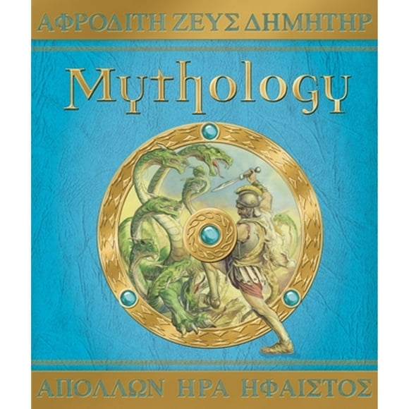 Pre-Owned Mythology (Hardcover 9780763634032) by Hestia Evans, Dugald Steer