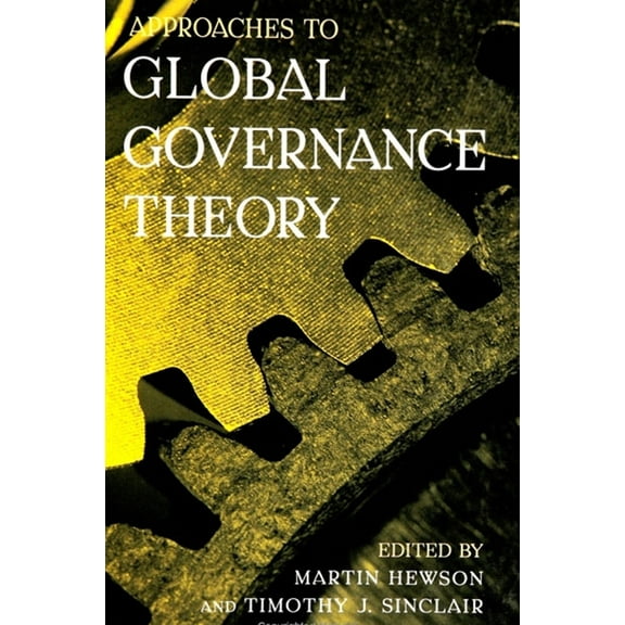 Suny Global Politics Approaches to Global Governance Theory, (Paperback)