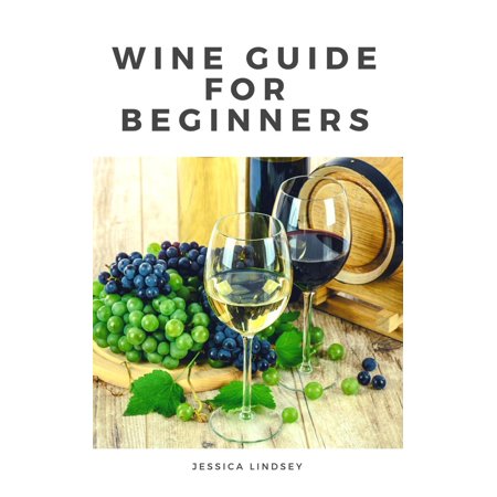 Wine Guide for Beginners - eBook