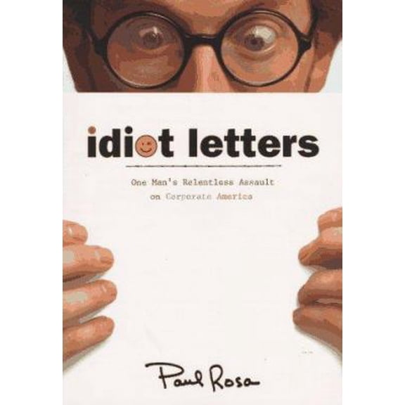 Pre-Owned Idiot Letters (Paperback) 038547508X 9780385475082