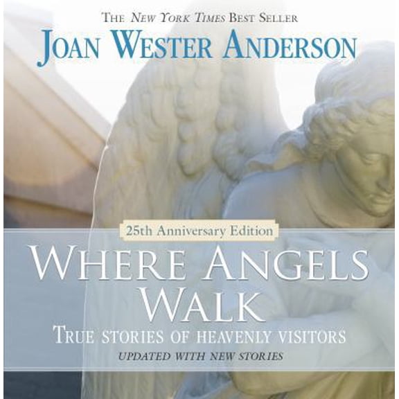 Pre-Owned Where Angels Walk: True Stories of Heavenly Visitors (Paperback) 082944470X 9780829444704