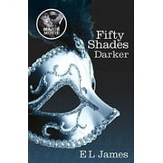 Fifty Shades Darker: The #1 Sunday Times bestseller (Paperback) by E L James