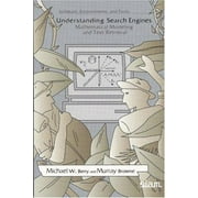 Understanding Search Engines: Mathematical Modeling and Text Retrieval (Software, Environments, Tools), Used [Paperback]