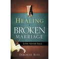 thumbnail image 1 of Pre-Owned Healing a Broken Marriage: Love Never Fails (Paperback) 1616381698 9781616381691, 1 of 1