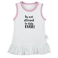 thumbnail image 1 of I'm Not Allowed to Date Ever Funny Dresses For Baby, Newborn Babies Skirts, Infant Princess Dress, 0-24M Kids Graphic Clothes (White Sleeveless Dresses, 6-12 Months), 1 of 4