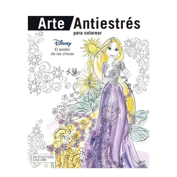 Arte Antiestrés - El poder de las chicas Ediciones Larousse S.A de C.V Equipo Editorial